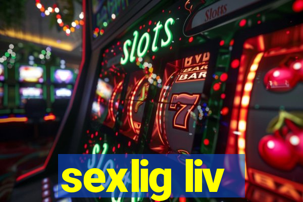 sexlig liv